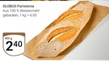 Parisienne im Angebot bei GLOBUS in Duisburg Parisienne Angebote von Globus bei GLOBUS Duisburg für 2,40 €