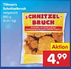 Schnitzelbruch Angebote von Tillman's bei Netto Marken-Discount Dortmund für 4,99 €