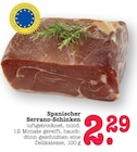Spanischer Serrano-Schinken Angebote bei E center Oberursel für 2,29 €