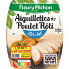 Aiguillettes de Poulet rôti - FLEURY MICHON en promo chez Carrefour Market Asnières-sur-Seine à 6,40 €
