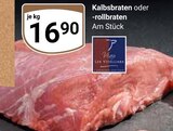 Aktuelles Kalbsbraten Angebot bei GLOBUS in Erfurt ab 16,90 €