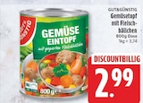 Gemüsetopf mit Fleischbällchen von GUT&GÜNSTIG für 2,99 € bei EDEKA im Angebot Gemüsetopf mit Fleischbällchen von GUT&GÜNSTIG im aktuellen EDEKA Prospekt