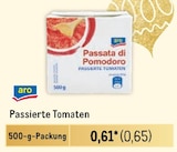 Passierte Tomaten Angebote von aro bei Metro Fürth für 0,65 €