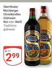 Nürnberger Christkindles Glühwein Rot Angebote von Sternthaler bei GLOBUS Mannheim für 2,99 €