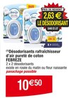 Promo (1)Désodorisants rafraîchisseur d’air pureté de coton à 10,50 € dans le catalogue Cora à Saint-Julien