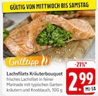 EDEKA - Lachsfilets Kräuterbouquet Angebot im Prospekt Lachsfilets Kräuterbouquet bei EDEKA im Prospekt "" für 2,99 €