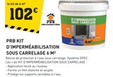 Promo KIT D’IMPERMÉABILISATION SOUS CARRELAGE 6 M² à 102,00 € dans le catalogue Tout Faire à Penne-d'Agenais