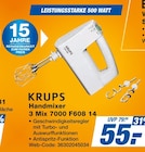 Handmixer 3 Mix 7000 F608 14 im Angebot bei expert in Bayreuth Handmixer 3 Mix 7000 F608 14 Angebote von KRUPS bei expert Bayreuth für 55,00 €