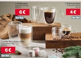 Kaffeeglas oder Latte Macchiato-Glas oder Espressoglas von  im aktuellen Woolworth Prospekt für 4,00 €