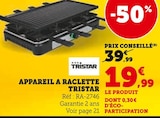 Appareil à raclette à Hyper U dans La Bridoire