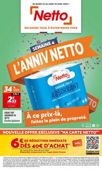 Prospectus Netto de la semaine "SEMAINE 4 L'ANNIV NETTO" avec 1 pages, valide du 23/04/2024 au 29/04/2024 pour Langueux et alentours