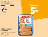 Promo FILETS DE POULET à 5,99 € dans le catalogue Auchan Supermarché à Le Bosc-Roger-en-Roumois