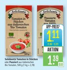 Tomaten in Stücken aus italienischen Bio Tomaten Angebote von Solobontà bei Marktkauf Aschaffenburg für 1,11 €