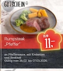 Rumpsteak „Pfeffer“ im Angebot bei XXXLutz Möbelhäuser in Grevenbroich Rumpsteak „Pfeffer“ Angebote bei XXXLutz Möbelhäuser Grevenbroich für 11,00 €