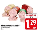 Bierschinken-Aufschnitt im EDEKA Prospekt Bierschinken-Aufschnitt von im aktuellen EDEKA Prospekt für 1,29 €