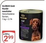 Hunde-nassfutter im Angebot bei GLOBUS in Castrop-Rauxel Hunde-nassfutter Angebote von GLOBUS Gold bei GLOBUS Castrop-Rauxel für 2,99 €