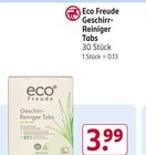 Geschirr-Reiniger Tabs Angebote von Eco Freude bei Rossmann Mühlhausen für 3,99 €