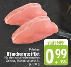 Aktuelles Frisches Hähnchenbrustfilet Angebot bei E center in Duisburg ab 0,99 €