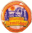 Munster AOP - ERMITAGE dans le catalogue Intermarché Super