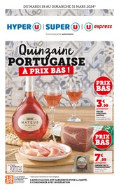 Prospectus Super U à Hermès, "Quinzaine PORTUGAISE À PRIX BAS !", 16 pages de promos valables du 19/03/2024 au 31/03/2024
