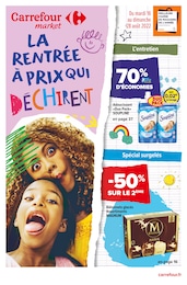 Carrefour Market Catalogue "La rentrée à prix qui déchirent", 40 pages, Annecy, 16/08/2022 - 28/08/2022 Carrefour Market Catalogue "La rentrée à prix qui déchirent", 40 pages, Annecy, 16/08/2022 - 28/08/2022