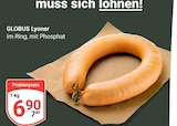 GLOBUS - Lyoner Angebot im Prospekt Lyoner bei GLOBUS im Prospekt "" für 6,90 €