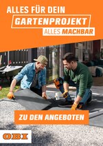 OBI Prospekt für Weilheim mit 1 Seiten OBI Prospekt für Weilheim: "ALLES FÜR DEIN GARTENPROJEKT - ALLES MACHBAR", 1 Seiten, 15.03.2021 - 30.04.2021