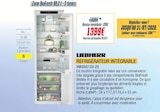 Réfrigérateur intégrable - LIEBHERR en promo chez Proxi Confort Les Herbiers à 1 399,00 €
