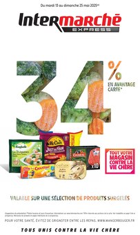Prospectus Intermarché de la semaine "34% EN AVANTAGE CARTE VALABLE SUR UNE SÉLECTION DE PRODUITS SURGELÉS" avec 1 pages, valide du 13/05/2025 au 25/05/2025 pour Grenoble et alentours