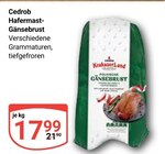 Hafermast-Gänsebrust Angebote von Cedrob Krakauer Land bei GLOBUS Bad Kreuznach für 17,99 €