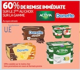 Promo 60% de remise immédiate sur le 2ème au choix sur la gamme Activia / Danette à  dans le catalogue Auchan Supermarché à Rambouillet