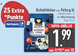EDEKA Schrobenhausen - Schafskäse oder Feta g.U. Angebot im Prospekt Schafskäse oder Feta g.U. bei EDEKA im Schrobenhausen Prospekt für 1,99 €