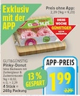 Pinky-Donut von GUT&GÜNSTIG für 1,99 € bei E center im Angebot Pinky-Donut von GUT&GÜNSTIG im aktuellen E center Prospekt