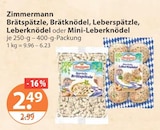 Spätzle im V-Markt Prospekt Spätzle von Zimmermann im aktuellen V-Markt Prospekt für 2,49 €