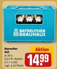 Bayreuther Hell im Angebot bei REWE in Ahrensburg Bayreuther Hell Angebote von Bayreuther Brauhaus bei REWE Ahrensburg für 14,99 €