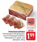 Frühstücksschinken bei EDEKA im Prospekt "" für 1,99 €