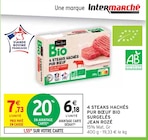 4 Steaks hachés pur bœuf bio surgelés - Jean Rozé en promo chez Intermarché 4 Steaks hachés pur bœuf bio surgelés - Jean Rozé dans le catalogue Intermarché