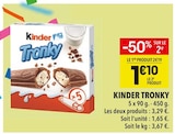 Kinder Tronky - Kinder en promo chez Supeco Lille à 1,10 €