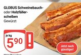 Schweinebauch Angebote von GLOBUS bei GLOBUS Wetzlar für 5,90 €