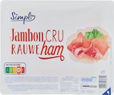 Tranches jambon cru nature - SIMPL en promo chez Carrefour Market Dijon à 1,19 €
