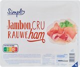 Tranches jambon cru nature - SIMPL en promo chez Carrefour Market Champigny-sur-Marne à 1,19 €