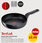 Pfanne HARD TITANIUM PRO Angebote von Tefal bei Penny Langenhagen für 22,99 €