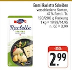 Raclette Scheiben bei EDEKA im Prospekt "" für 2,99 €