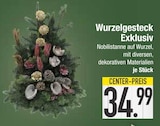 Wurzelgesteck Exklusiv im Angebot bei EDEKA in Deggendorf Wurzelgesteck Exklusiv Angebote bei EDEKA Deggendorf für 34,99 €