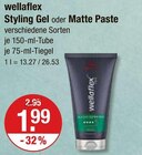 Styling Gel oder Matte Paste von wellaflex im aktuellen V-Markt Prospekt für 1,99 €