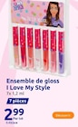 Ensemble de gloss - I Love My Style à 2,99 € dans le catalogue Action