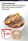 Aktuelles Zwiebelmatjessalat Angebot bei GLOBUS in Duisburg ab 1,49 €