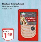 Bratenaufschnitt Schweinebraten im Angebot bei GLOBUS in Plauen Bratenaufschnitt Schweinebraten Angebote von Steinhaus bei GLOBUS Plauen für 1,49 €