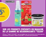 Promo 25% avec la carte ticket e.Leclerc sur les produits présents en magasin de la gamme de dèsodorisants TECH9 à  dans le catalogue E.Leclerc à Hirsingue