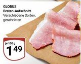 Aktuelle Braten Angebote bei GLOBUS in Rostock Aktuelles Braten-Aufschnitt Angebot bei GLOBUS in Rostock ab 1,49 €